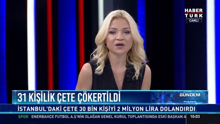 31 kişilik Çete çökertildi: İstanbul'daki Çete 30 bin kişiyi 2 milyon lira dolandırdı