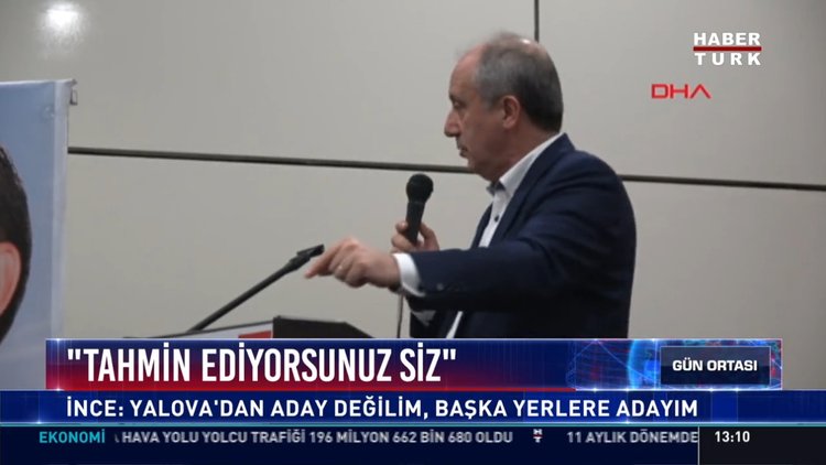 "Tahmin ediyorsunuz siz": İnce: Yalova'dan aday değilim, başka yerlere adayım