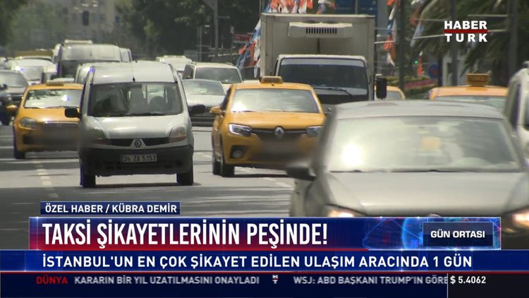 Taksi şikayetlerinin peşinde !: İstanbul'un en çok şikayet edilen ulaşım aracında 1 gün