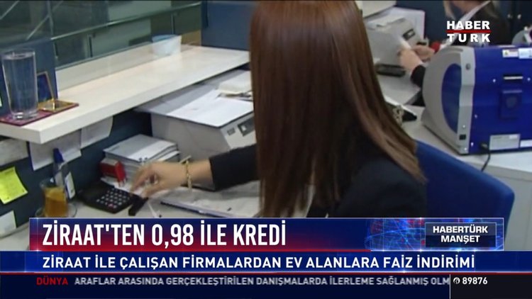 Ziraat'ten 0,98 ile kredi: Ziraat ile çalışan firmalardan ev alanlara faiz indirimi