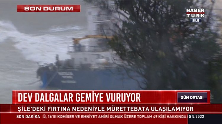 Dev dalgalar gemiye vuruyor: Şile'deki fırtına nedeniyle mürettebeta ulaşılamıyor