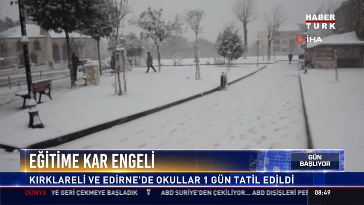 Eğitime kar engeli: Kırklareli ve Edirne'de okullar 1 gün tatil edildi
