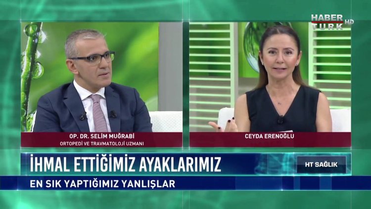 Ayaklarımızda en sık yaptığımız yanlışlar?