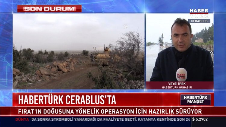 Habertürk Cerablus'ta : Fırat'ın doğusuna yönelik operasyon için hazırlık sürüyor