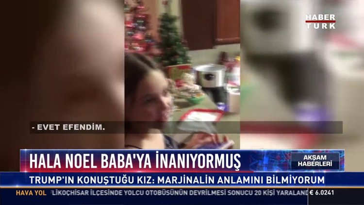 Hala Noel baba'ya inanıyormuş: Trump'ın konuştuğu kız: Marjinalin anlamını bilmiyorum
