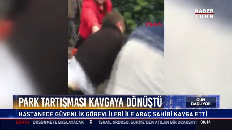 Park tartışması kavgaya dönüştü: Hastane güvenlik görevlileri ile araç sahini kavga etti