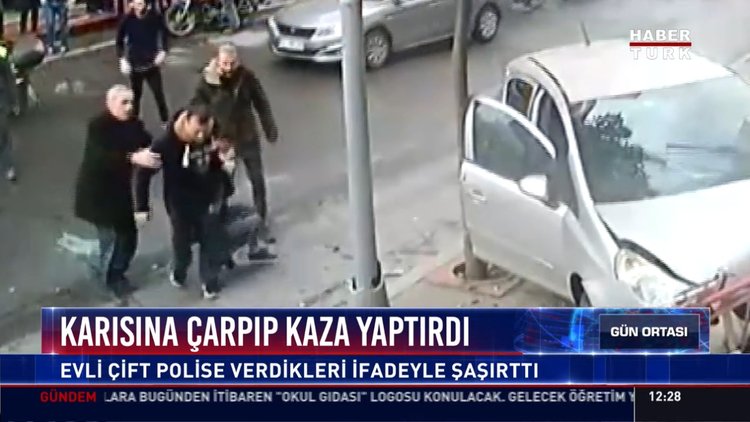 Karısına çarpıp kaza yaptırdı: Evli çift polise verdikleri ifade şaşırttı