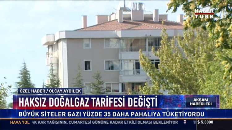 Haksız doğalgaz tarifesi değişti: Büyük siteler gazı yüzde 35 daha pahalıya tüketiyordu