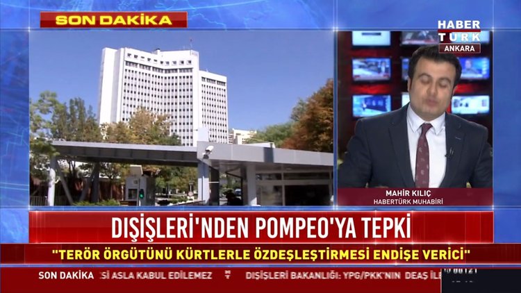 Dışişleri'nden Pompeo'ya tepki: "Terör örgütünü kürtlerle özdeşleştirmesi endişe verici"
