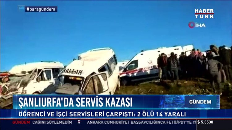 Şanlıurfa'da servis kazası: Öğrenci ve işci servisleri çarpıştı: 2 ölü 14 yaralı