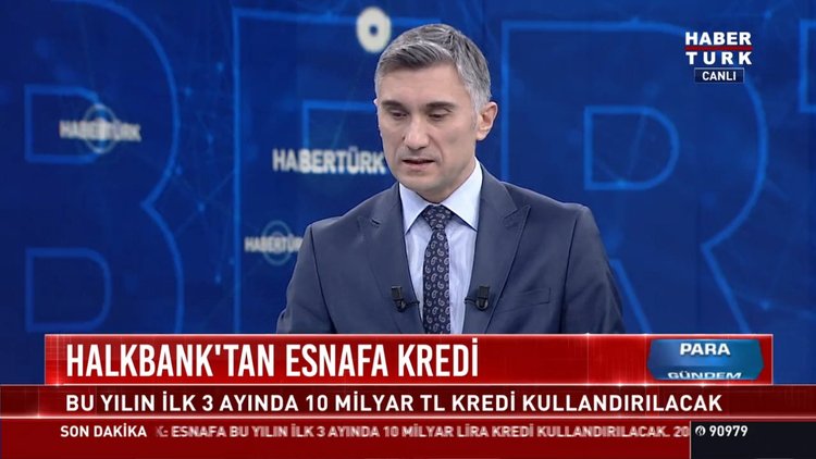 Halkbank'tan Esnafa kredi: Bu yılın ilk 3 ayında 10 milyar TL kredi kullandırılacak