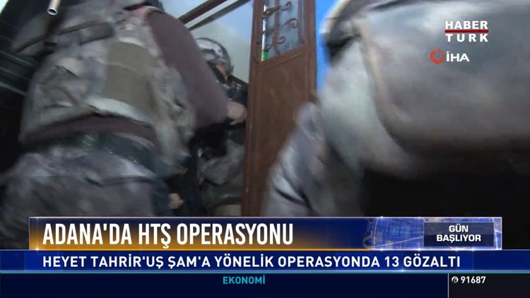 Adana'da Htş operasyonu: Heyet Tahrir'uş Şam'a yönelik operasyonda 13 gözaltı