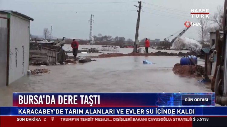 Bursa'da dere taştı: Karacabey'de tarım alanları ve evler su içinde kaldı