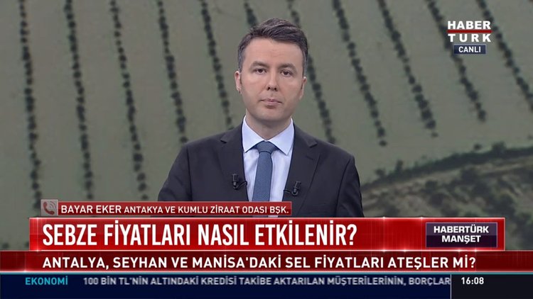 Sebze fiyatları nasıl etkilenir?: Antalya, Seyhan ve Manisada'ki sel fiyatları ateşler mi?