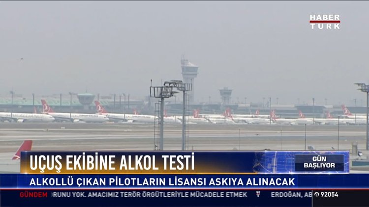 Uçuş ekibine alkol testi: Alkollü çıkan pilotların lisansı askıya alınacak