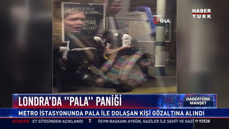 Londra'da ''Pala'' paniği: Metro istasyonunda pala ile dolaşan kişi gözaltına alındı
