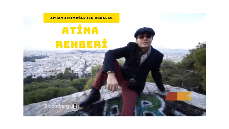 Acropolis, Atina / Yunanistan Rehberi - Ayhan Sicimoğlu ile Renkler