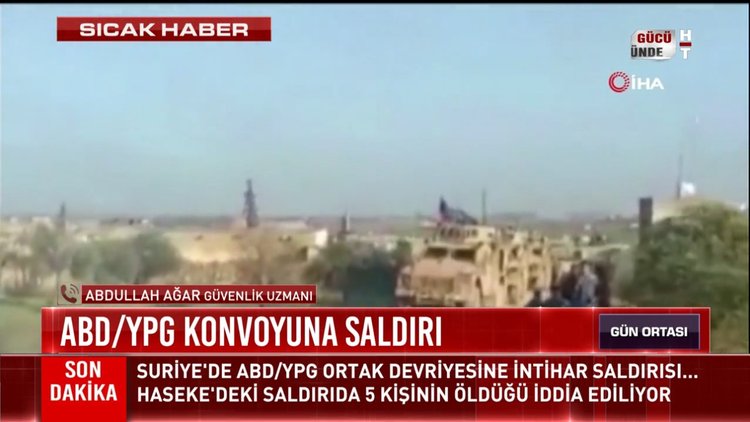 ABD/YPG Konvoyuna saldırı: Suriye'de ABD/YPG ortak devriyesinde intihar saldırısı, Haseke'deki saldırıda 5 kişinin öldüğü iddia ediliyor
