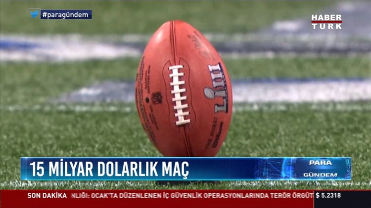 15 Milyar dolarlık maç