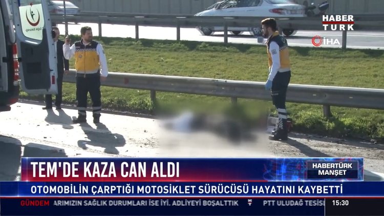 TEM'de kaza can aldı: Otomobilin çarptığı motosiklet sürücüsü hayatını kaybetti