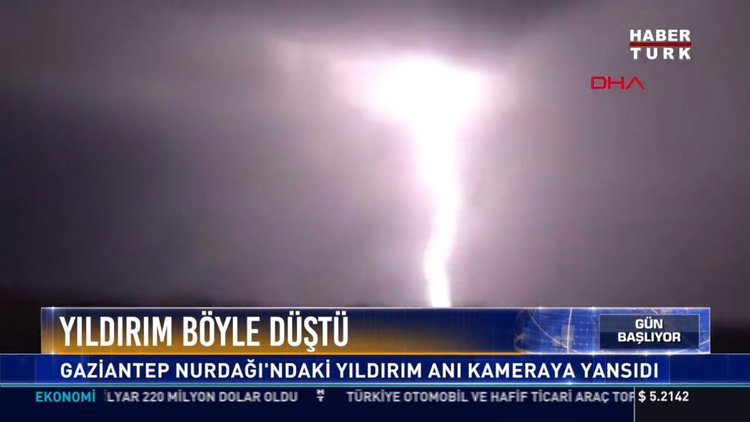 Yıldırım böyle düştü: Gaziantep Nurdağı'ndaki Yıldırım anı kameraya yansıdı