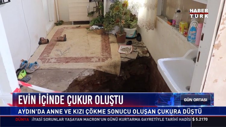 Evin içinde çukur oluştu: Aydın'da anne ve kızı çökme sonucu oluşan çukura düştü