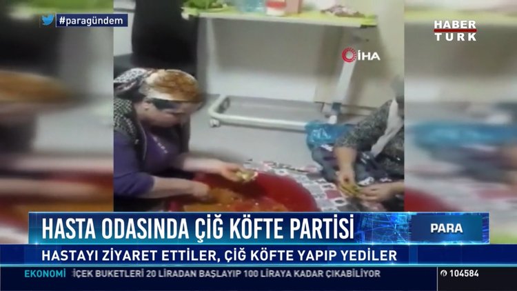 Hasta odasında çiğ köfte partisi: Hastayı ziyaret ettiler, çiğ köfte yapıp yediler