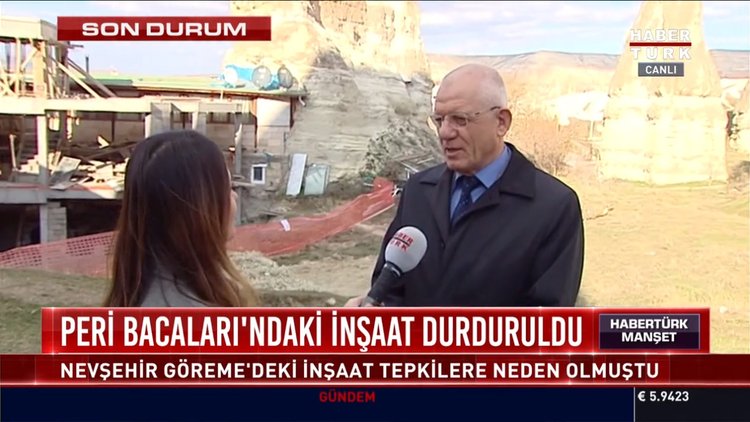 Peri Bacaları'ndaki inşaat durduruldu: Nevşehir Göreme'deki inşaat tepkilere neden olmuştu