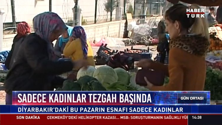 Sadece kadınlar tezgah başında: Diyarbakır'daki bu pazarın esnafı sadece kadınlar