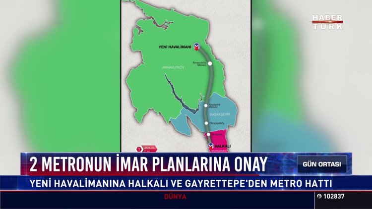 2 Metronun İmar planlarına onay: Yeni Havalimanına Halkalı ve Gayrettepe'den metro hattı