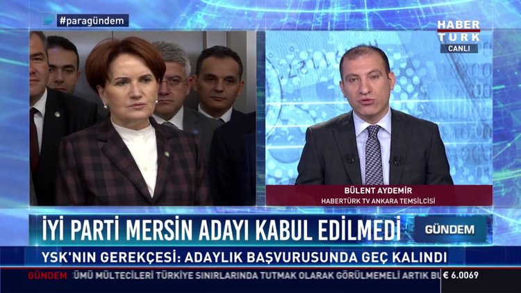 İyi Parti Mersin adayı kabul edilmedi: YSK'nın gerekçesi: Adaylık başvurusuna geç kalındı