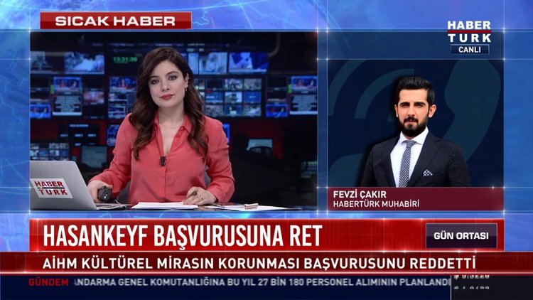 Hasankeyf başvurusuna ret: AİHM Kültürel mirasın korunması başvurusunu reddetti