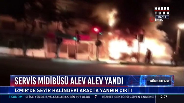 Servis midibüsü alev alev yandı: İzmir'de seyir halindeki araçta yangın çıktı