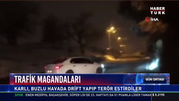 Trafik magandaları: Karlı, buzlu havada drift yapıp terör estirdiler