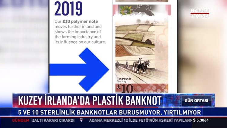 Kuzey İrlanda'da plastik banknot: 5 ve 10 sterlinklik banknotlar buruşmuyor, yırtılmıyor