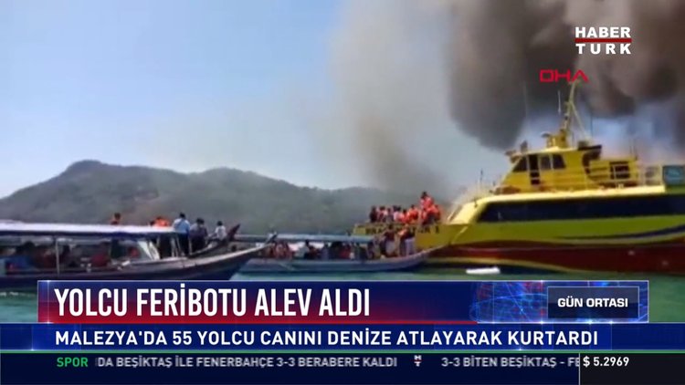 Yolcu feribotu alev aldı: Malezeya'da 55 yolcu canını denize atlayarak kurtardı