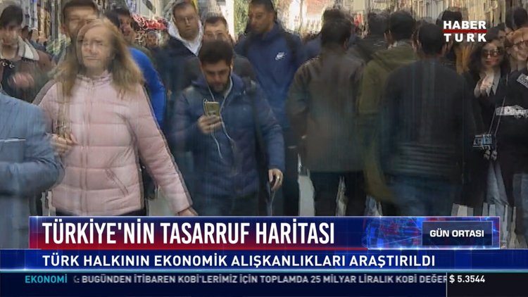 Türkiye'nin tasarruf haritası: Türk halkının ekonomik alışkanlıkları araştırıldı