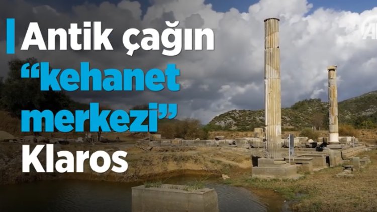 Antik çağın kehanet merkezi Klaros