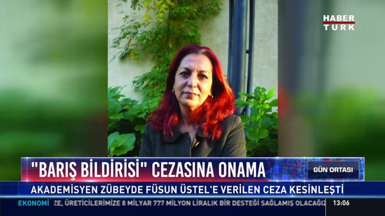 "Barış Bildirisi" cezasına onama: Akademisyen Zübeyde Füsun Üstel'e verilen ceza kesinleşti