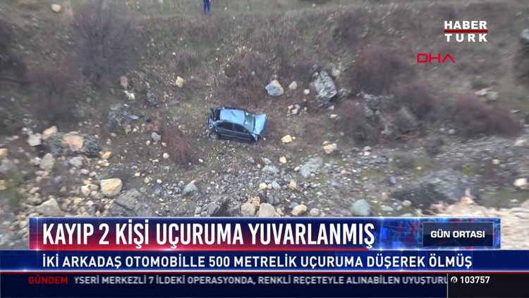 Kayıp 2 kişi uçuruma yuvarlanmış: İki arkadaş otomobille 500 metrelik uçuruma düşerek ölmüş