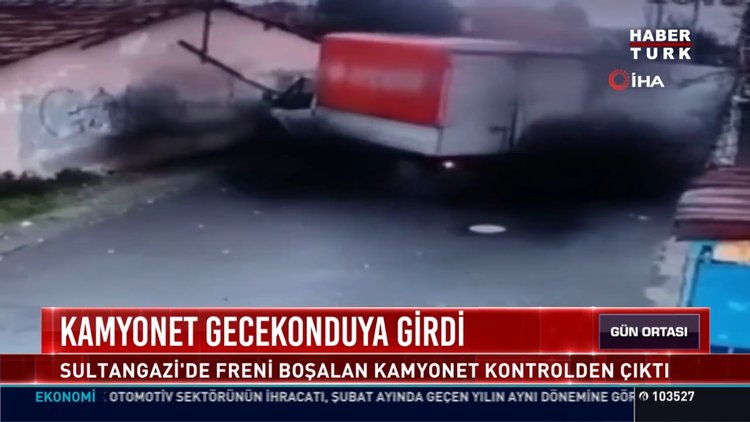 Kamyonet gecekonduya girdi: Sultangazi'de freni boşalan kamyonet kontrolden çıktı