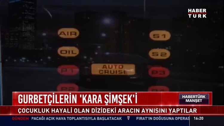 Gurbetçilerin 'Kara Şimşek'i: Çocukluk hayali olan dizideki aracın aynısını yaptılar