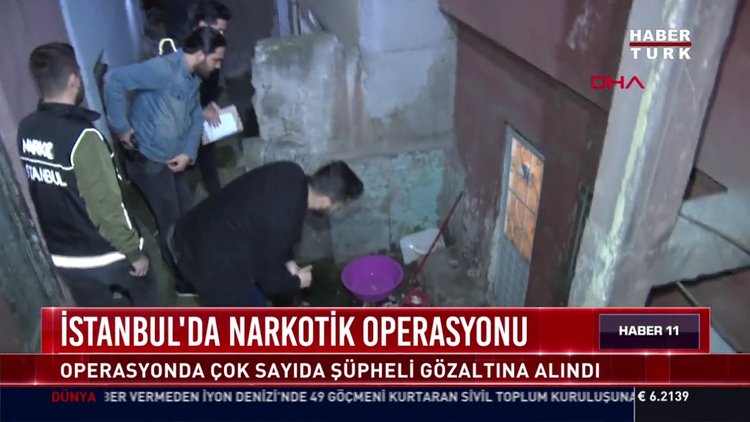 İstanbul'da narkotik operasyonu!