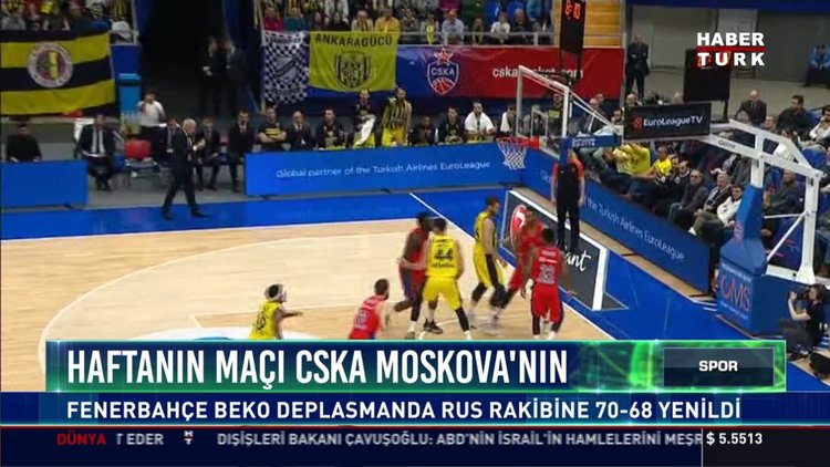 Haftanın maçı CSKA Moskova'nın: Fenerbahçe Beko deplasmanda Rus rakibine 70-68 yenildi