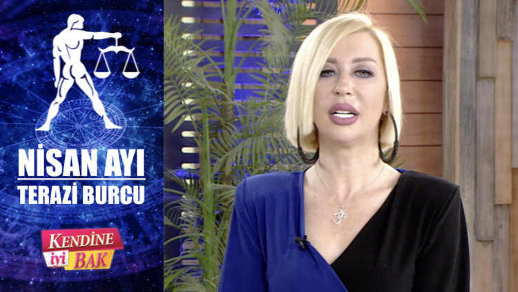 Nisan ayı burç yorumu: Terazi Burcu ♎