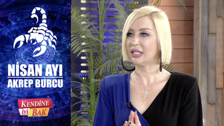 Nisan ayı burç yorumu: Akrep Burcu ♏