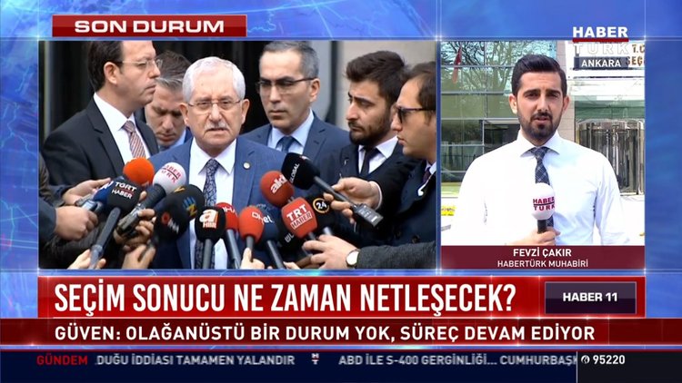 Seçim sonucu ne zaman netleşecek?: Güven: Olağanüstü bir durum yok, süreç devam ediyor