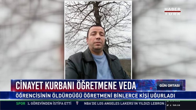 Cinayet kurbanı öğretmene veda: Öğrencisinin öldürdüğü öğretmeni binlerce kişi uğurladı