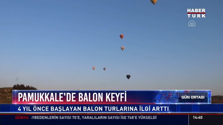 Pamukkale'de balon keyfi: 4 yıl önce başlayan balon turlarına ilgi arttı
