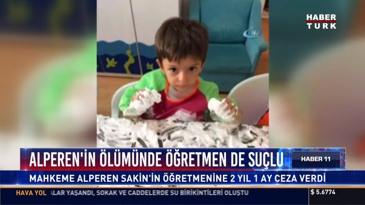 Alperen'in ölümünde  öğretmen de suçlu: Mahkeme  Alperen Sakin'in öğretmenine 2 yıl 1 ay ceza verdi